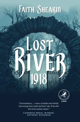 Râul pierdut, 1918 - Lost River, 1918