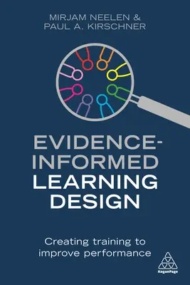 Design de învățare bazat pe dovezi: Crearea de formare pentru îmbunătățirea performanței - Evidence-Informed Learning Design: Creating Training to Improve Performance