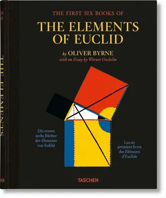 Oliver Byrne. primele șase cărți din Elementele lui Euclid - Oliver Byrne. the First Six Books of the Elements of Euclid