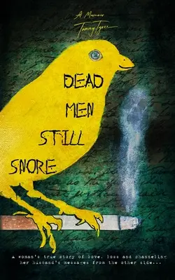 Bărbații morți încă sforăie - Dead Men Still Snore