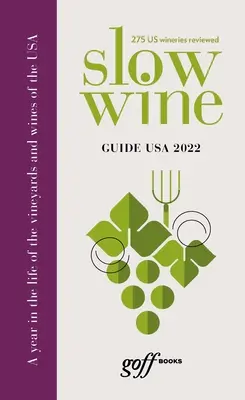 Ghidul lent al vinurilor din SUA - Slow Wine Guide USA