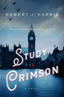 Un studiu în Crimson: Sherlock Holmes 1942 - A Study in Crimson: Sherlock Holmes 1942