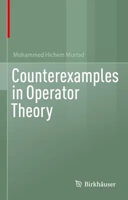 Contraexemple în teoria operatorilor - Counterexamples in Operator Theory