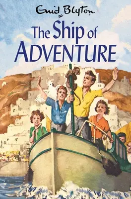 Corabia aventurii: Volumul 6 - The Ship of Adventure: Volume 6