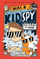 Mac sparge codul (Mac B., Kid Spy #4) - Mac Cracks the Code (Mac B., Kid Spy #4)