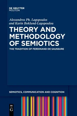 Teoria și metodologia semioticii - Theory and Methodology of Semiotics