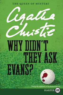 De ce nu l-au întrebat pe Evans? - Why Didn't They Ask Evans?