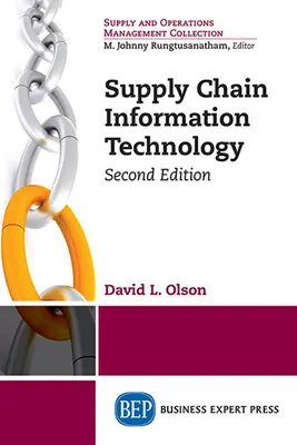 Tehnologia informației pentru lanțul de aprovizionare, ediția a doua - Supply Chain Information Technology, Second Edition