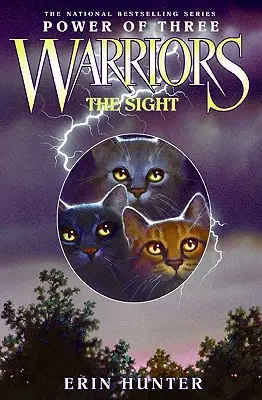Războinici: Puterea celor trei #1: The Sight - Warriors: Power of Three #1: The Sight