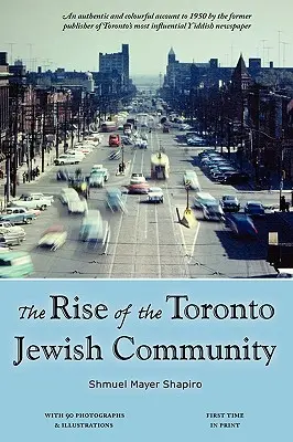 Ascensiunea comunității evreiești din Toronto (The Rise of the Toronto Jewish Community) - The Rise of the Toronto Jewish Community