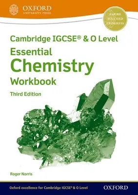 Cambridge Igcse(r) & O Level Essential Chemistry Workbook Ediția a treia - Cambridge Igcse(r) & O Level Essential Chemistry Workbook Third Edition