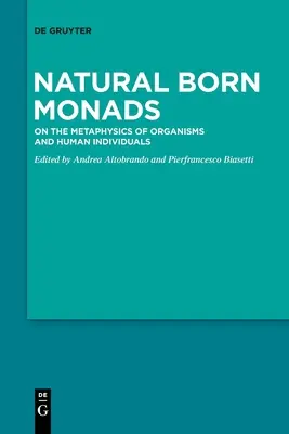 Monade născute natural - Natural Born Monads