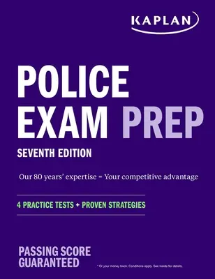 Police Exam Prep 7th Edition: 4 teste practice + strategii dovedite - Police Exam Prep 7th Edition: 4 Practice Tests + Proven Strategies