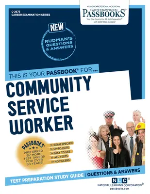Lucrător în servicii comunitare (C-2675): Passbooks Study Guidevolume 2675 - Community Service Worker (C-2675): Passbooks Study Guidevolume 2675