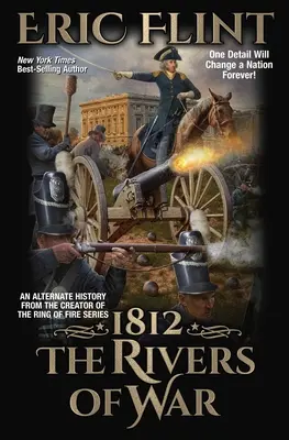 1812: Râurile războiului - 1812: The Rivers of War