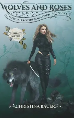 Lupi și trandafiri ilustrat - Wolves and Roses Illustrated