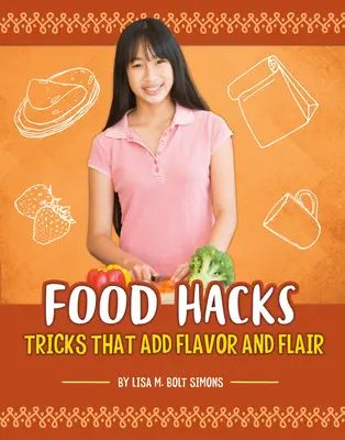 Trucuri alimentare: Trucuri care adaugă aromă și fler - Food Hacks: Tricks That Add Flavor and Flair