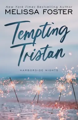 Ispitirea lui Tristan (O poveste de dragoste M/M sexy de sine stătătoare) - Tempting Tristan (A sexy standalone M/M romance)