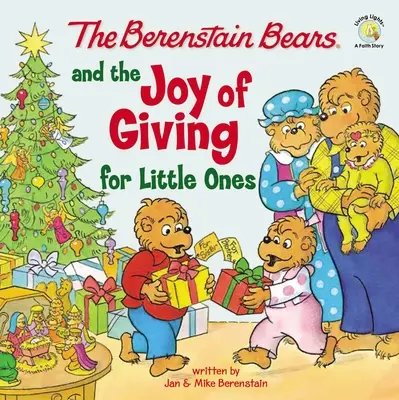 Ursuleții Berenstain și bucuria de a dărui pentru cei mici: Adevărata semnificație a Crăciunului - The Berenstain Bears and the Joy of Giving for Little Ones: The True Meaning of Christmas