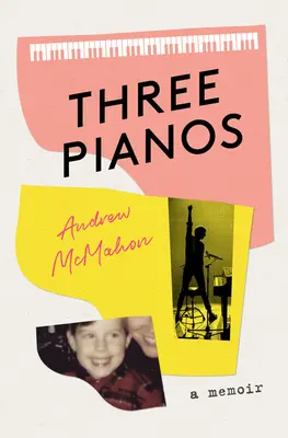 Trei piane: A Memoir - Three Pianos: A Memoir