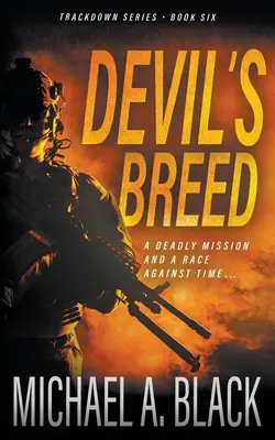 Devil's Breed: Un thriller militar de Steve Wolf - Devil's Breed: A Steve Wolf Military Thriller