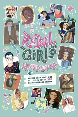 Manualul fetelor rebele - The Rebel Girls Handbook