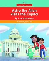 Astro extraterestrul vizitează Capitoliul - Astro the Alien Visits the Capitol