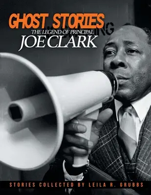 Povești cu fantome: Legenda directorului Joe Clark - Ghost Stories: The Legend of Principal Joe Clark