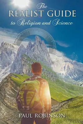 Ghidul realist pentru religie și știință - The Realist Guide to Religion and Science