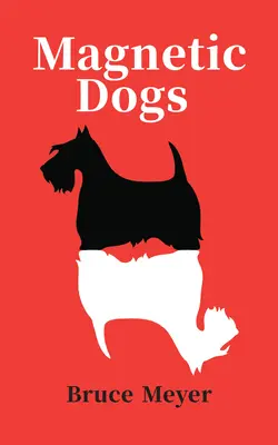 Câini magnetici - Magnetic Dogs