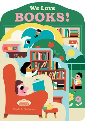 Bookscape Cărți de carton: Iubim cărțile! - Bookscape Board Books: We Love Books!