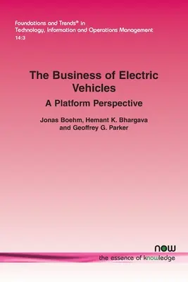 Afacerea vehiculelor electrice: O perspectivă a platformei - The Business of Electric Vehicles: A Platform Perspective