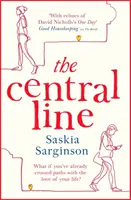 Central Line - Povestea de dragoste de neuitat a autorului bestsellerului Richard & Judy Book Club - Central Line - The unforgettable love story from the Richard & Judy Book Club bestselling author