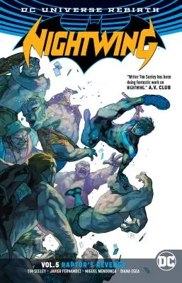 Nightwing Vol. 5: Răzbunarea lui Raptor (Rebirth) - Nightwing Vol. 5: Raptor's Revenge (Rebirth)