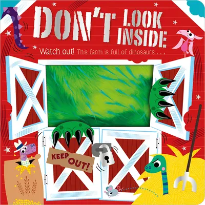 Nu te uita înăuntru (Ferma asta e plină de dinozauri) - Don't Look Inside (This Farm Is Full of Dinosaurs)