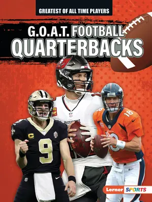 G.O.A.T. Fotbal Quarterbacks - G.O.A.T. Football Quarterbacks