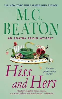 Hiss and Hers: Un mister Agatha Raisin - Hiss and Hers: An Agatha Raisin Mystery