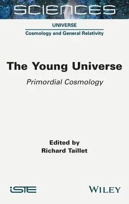 Universul tânăr - The Young Universe