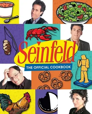 Seinfeld: Cartea de bucate oficială - Seinfeld: The Official Cookbook