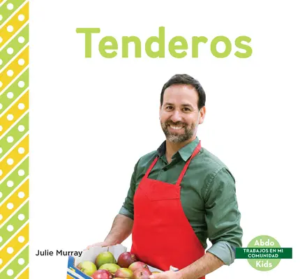 Tenderos (lucrătorii din magazinele alimentare) - Tenderos (Grocery Store Workers)