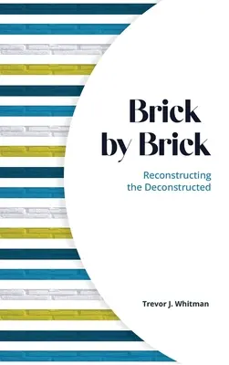Cărămidă cu cărămidă: Reconstrucția deconstrucției - Brick by Brick: Reconstructing the Deconstructed