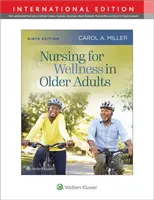 Nursing pentru bunăstarea persoanelor în vârstă - Nursing for Wellness in Older Adults