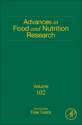 Advances in Food and Nutrition Research: Volumul 102 - Advances in Food and Nutrition Research: Volume 102
