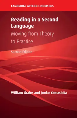 Lectura într-o a doua limbă: Trecerea de la teorie la practică - Reading in a Second Language: Moving from Theory to Practice