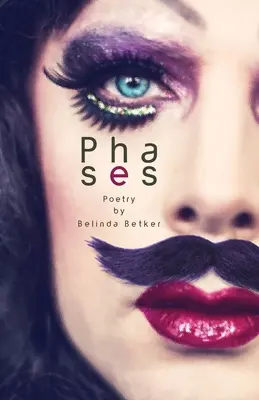 Faze: Poezie de Belinda Betker - Phases: Poetry by Belinda Betker