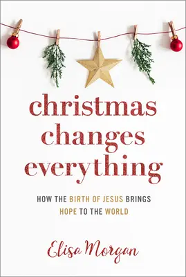Crăciunul schimbă totul: Cum nașterea lui Iisus aduce speranță lumii - Christmas Changes Everything: How the Birth of Jesus Brings Hope to the World