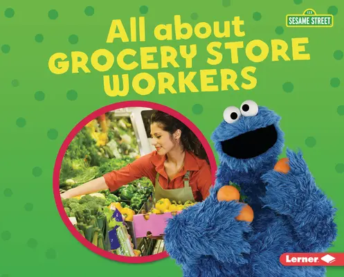 Totul despre lucrătorii din magazinele alimentare - All about Grocery Store Workers