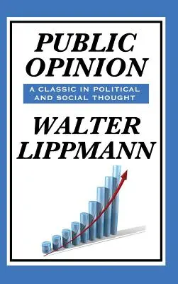 Opinia publică de Walter Lippmann - Public Opinion by Walter Lippmann