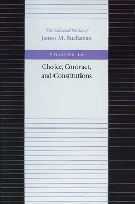 Alegerea, contractul și constituțiile - Choice, Contract, and Constitutions