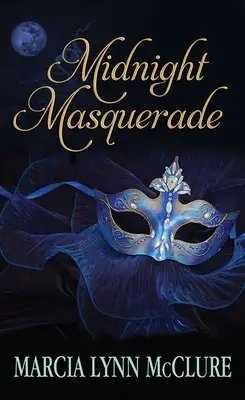 Mascarada de la miezul nopții - Midnight Masquerade